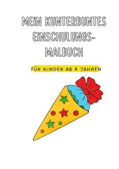 Mein Einschulungs-Malbuch